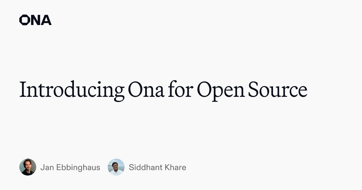 Introducing Ona for Open Source · Ona